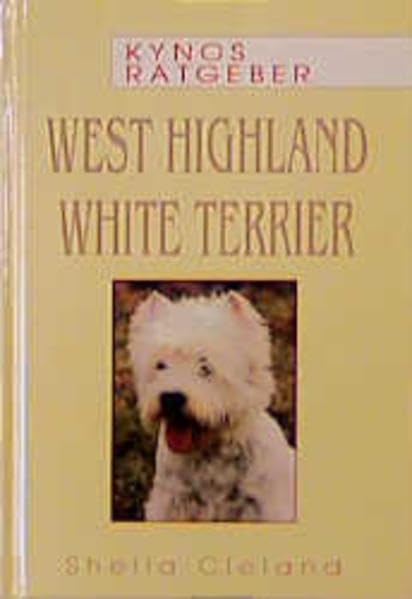 West Highland White Terrier (Kynos Ratgeber) Pets