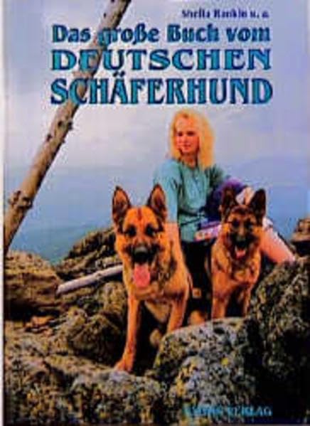 Das große Buch vom Deutschen Schäferhund (Das besondere Hundebuch) Pets