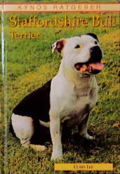 Staffordshire Bull Terrier (Kynos Ratgeber) Pets