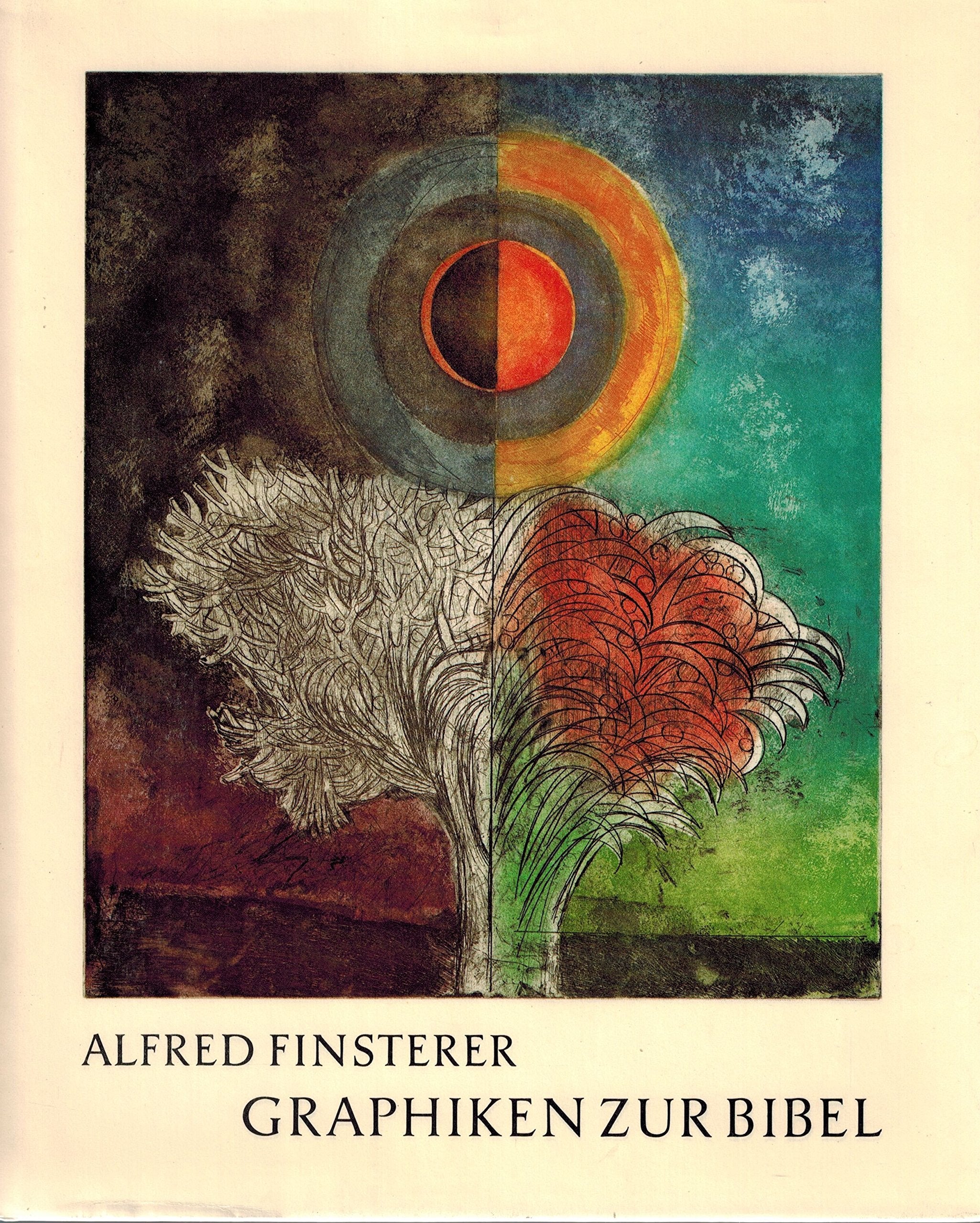 Alfred Finsterer, Graphiken zur Bibel: Farbradierungen, Radierungen, Montagedrucke Books