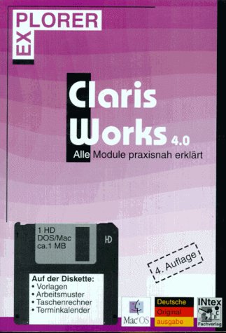 Claris Works 4. Alle Module praxisnah erklärt Books