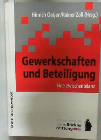 Gewerkschaften und Beteiligung: Eine Zwischenbilanz Law