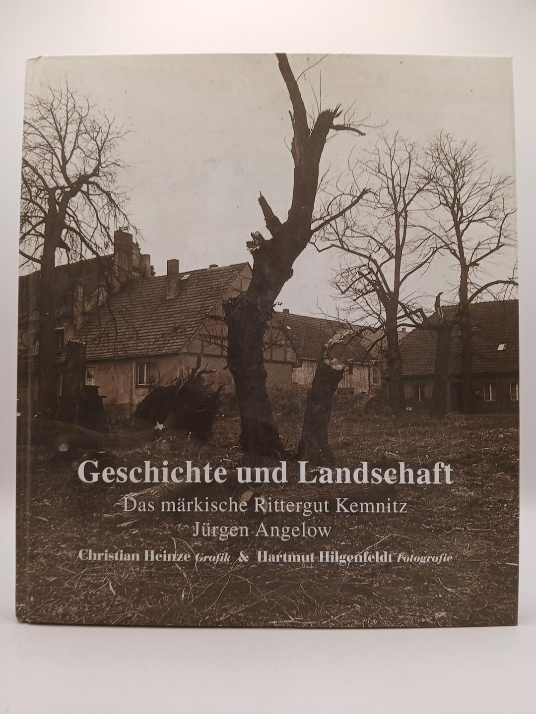 Geschichte und Landschaft: Das märkische Rittergut Kemnitz Politics & History