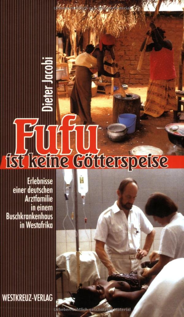 Fufu ist keine Götterspeise Medicine