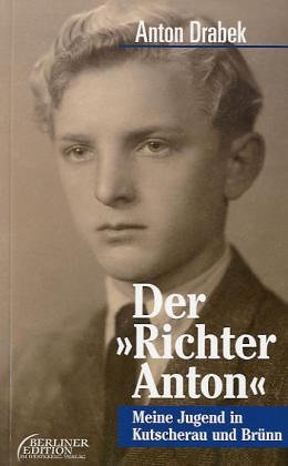 Der "Richter Anton": Meine Jugend in Mähren book
