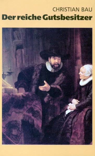 Der reiche Gutsbesitzer: Christliche Erzählung Religion & Esotericism
