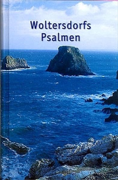 Woltersdorfs Psalmen: 218 Lieder von Ernst Gottlieb Woltersdorf Religion & Esotericism