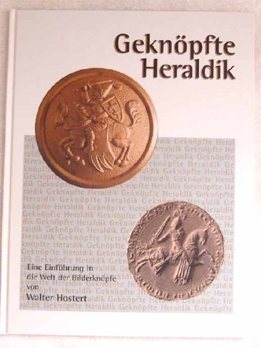 Lüdenscheider Knopfbuch / Geknöpfte Heraldik: Eine Einführung in die Welt der Bilderknöpfe (Schriften zu den Beständen des Stadtmuseums Lüdenscheid) Hobbies & Crafts