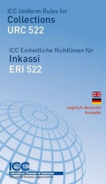 Einheitliche Richtlinien für Inkassi, Englisch-Deutsch "ERI 522": Zweisprachige Ausgabe Dt.-Engl. Law