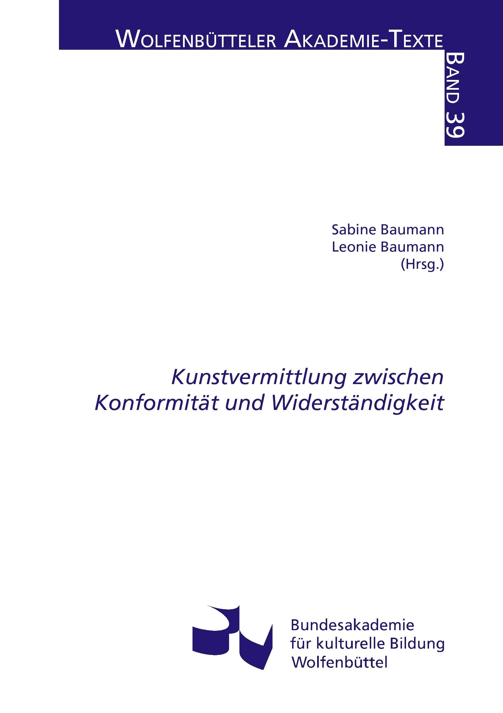 Kunstvermittlung zwischen Konformität und Widerständigkeit Film, Art & Culture