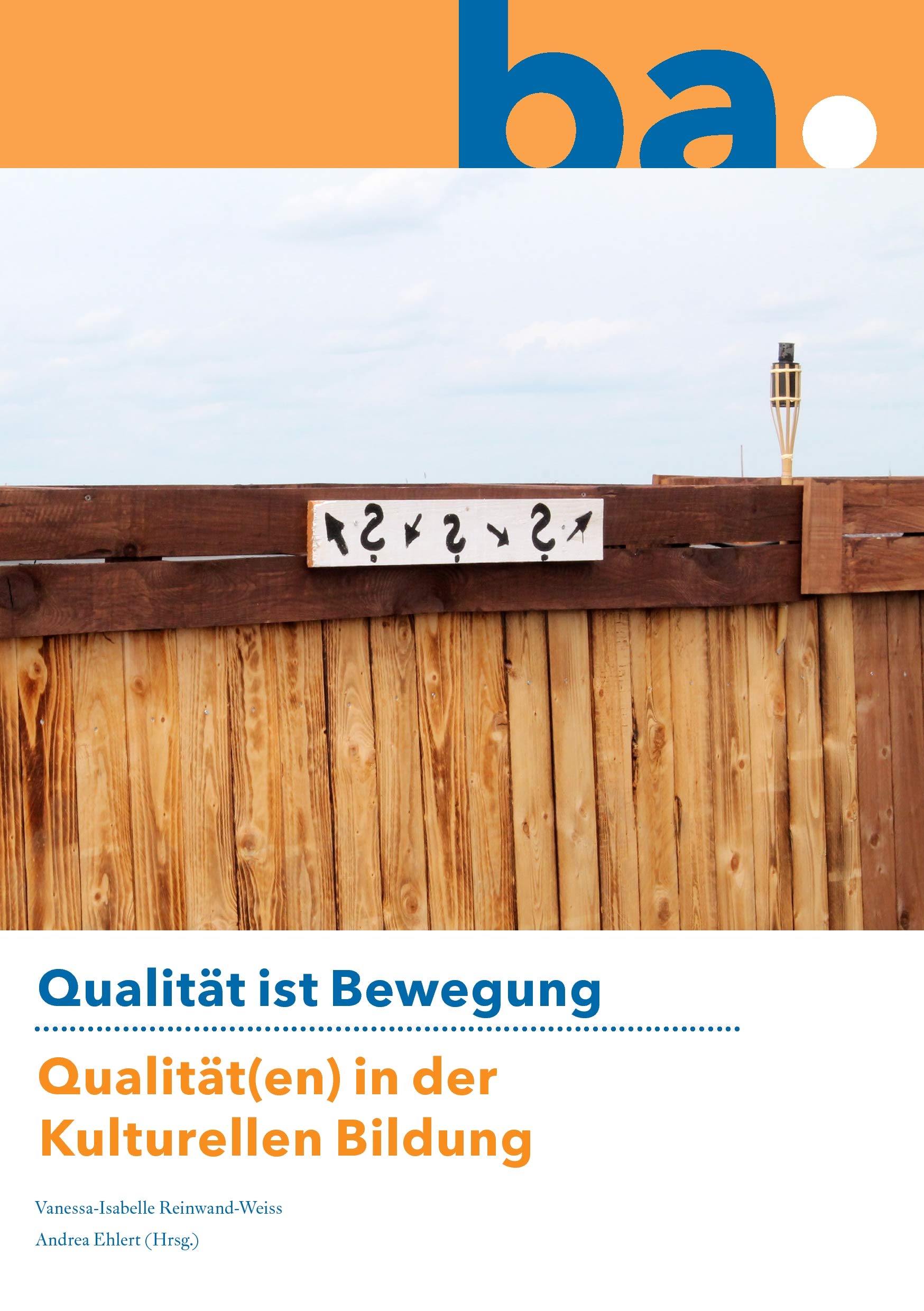 Qualität ist Bewegung: Qualität(en) in der Kulturellen Bildung Books
