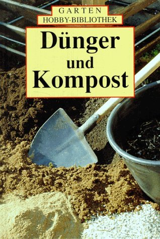 Dünger + Kompost Garden & Plants