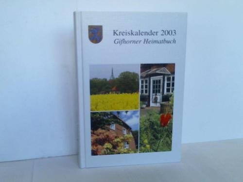 Gifhorner Heimatbuch für das Jahr 2003 Books