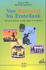 Von Karneval bis Erntedank: Rheinische Bräuche, Rezepte, Sagen & Geschichten Law