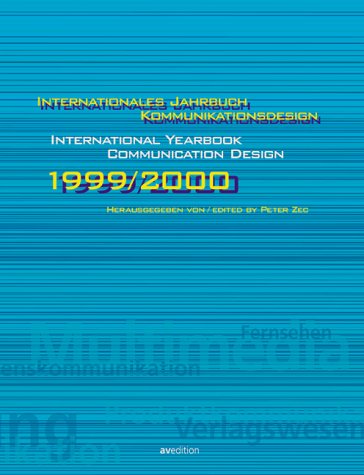 Internationales Jahrbuch Kommunikations-Design; International Yearbook Communication Design, 1999/2000 (The International Yearbook of Communication Design) Architecture