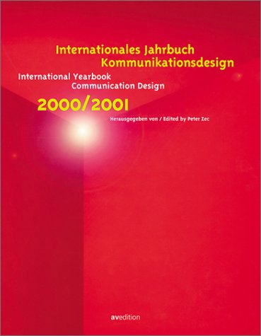 Internationales Jahrbuch Kommunikations-Design; International Yearbook Communication Design, 2000/2001 Architecture