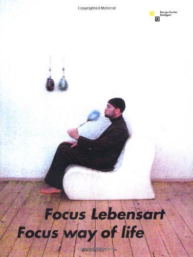 Focus Way of Life - International Design Award 2002 Baden-Württemberg and Mia Seeger Prize: International Design Award 2002 Baden-Wurttemberg and Mia Seeger Prize Architecture
