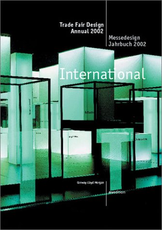 Messedesign Jahrbuch 2002 / Trade Fair Design Annual 2002: Dt./Engl.: International Architecture