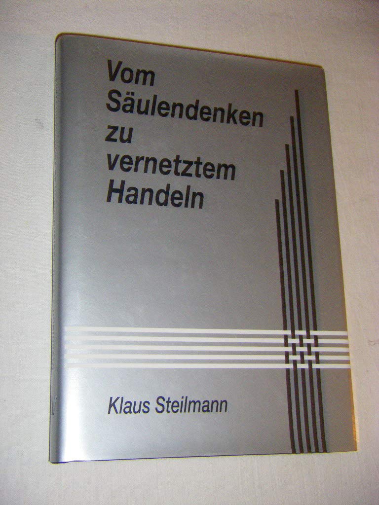 Vom Säulendenken zu vernetztem Handeln Books