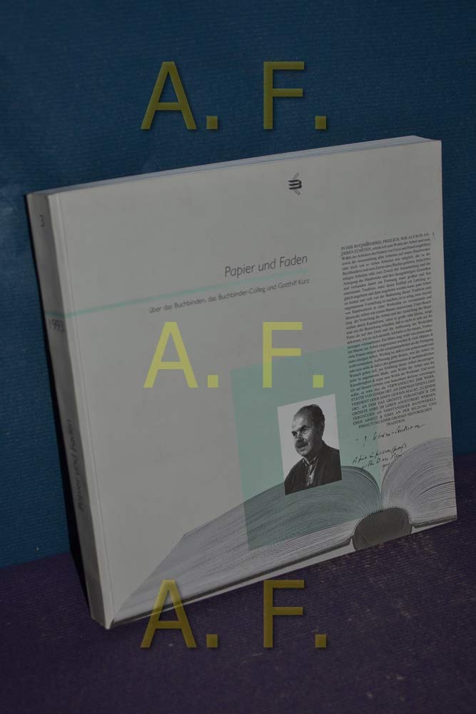 Papier und Faden: Über das Buchbinden, das Buchbinder-Colleg und Gotthilf Kurz Film, Art & Culture