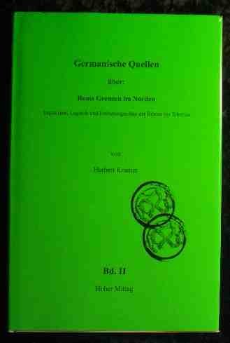 Germanische Quellen über Roms Grenzen im Norden: Expansion, Logistik und Eroberungspläne der Römer bis Tiberius - Kramer, Herbert book