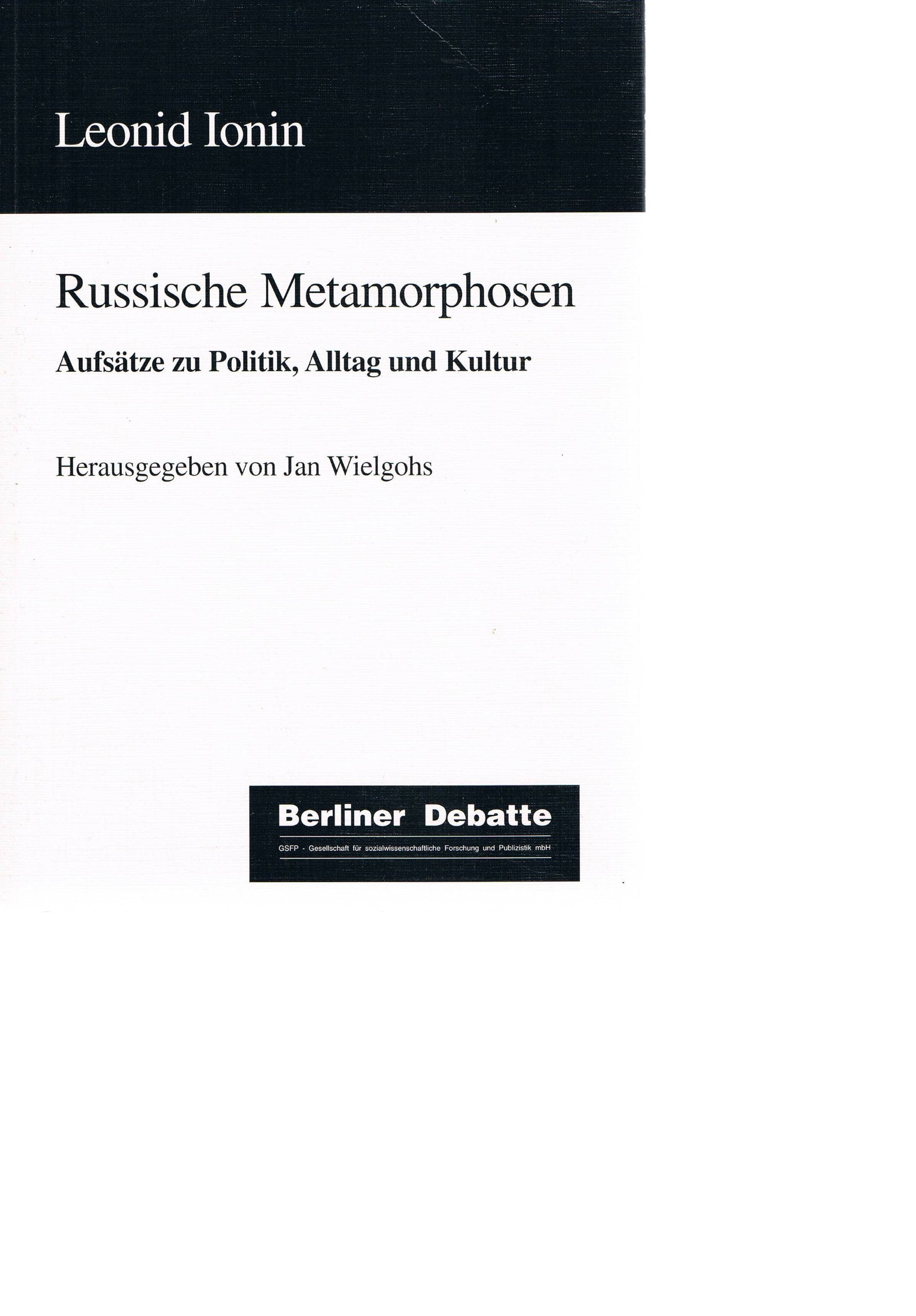 Russische Metamorphosen. Aufsätze zu Politik, Alltag und Kultur Books