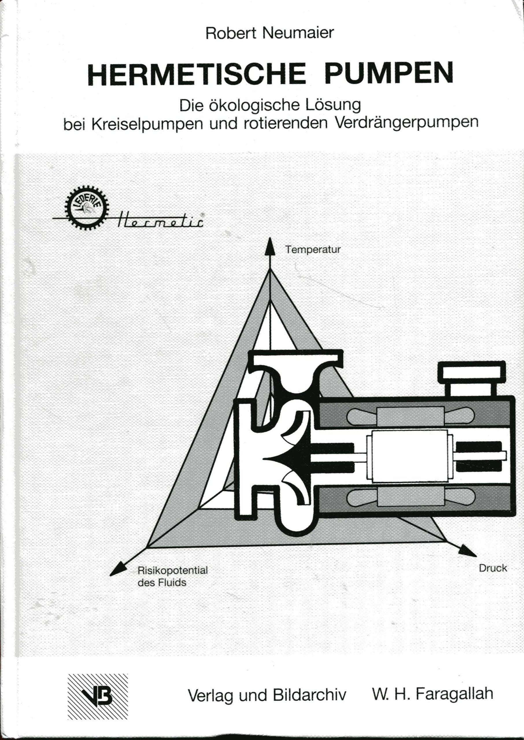 Hermetische Pumpen: Die ökologische Lösung bei Kreiselpumpen und rotierenden Verdrängerpumpen Business & Technology