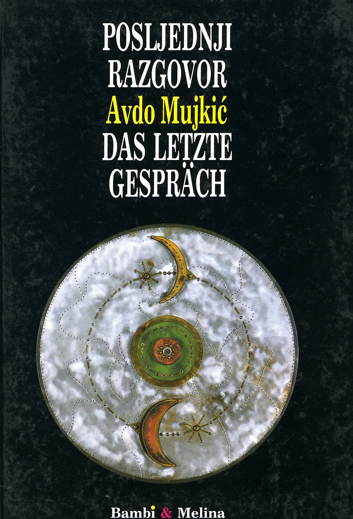 Posljednji Razgovor - Das Letzte Gespräch book