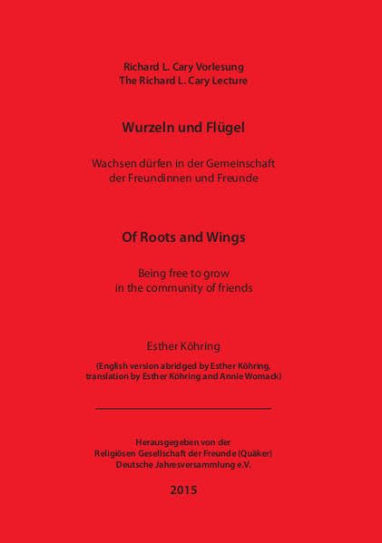 Wurzeln und Flügel: Wachsen dürfen in der Gemeinschaft der Freundinnen und Freunde Religion & Esotericism