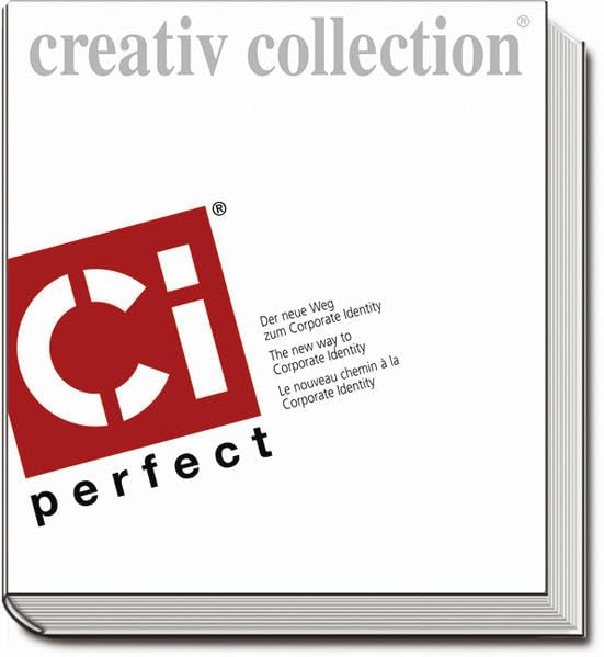 CI-perfect: Der neue Weg zum Corporate Identity Business, Finance & Career