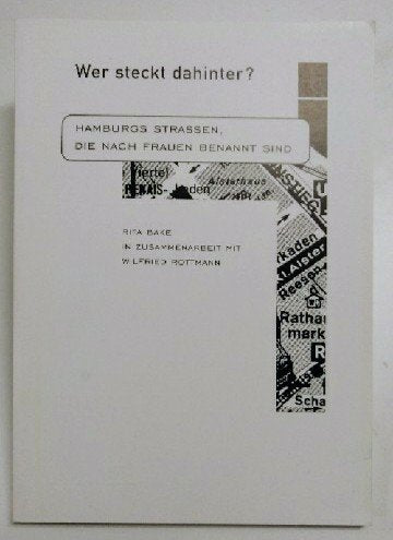 Wer steckt dahinter?: Hamburgs Strassennamen, die nach Frauen benannt sind Social Sciences