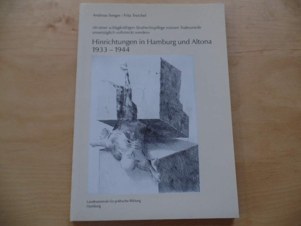 Hinrichtungen in Hamburg und Altona 1933-1944 German history