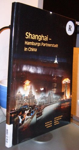 Shanghai : Hamburgs Partnerstadt in China. Books