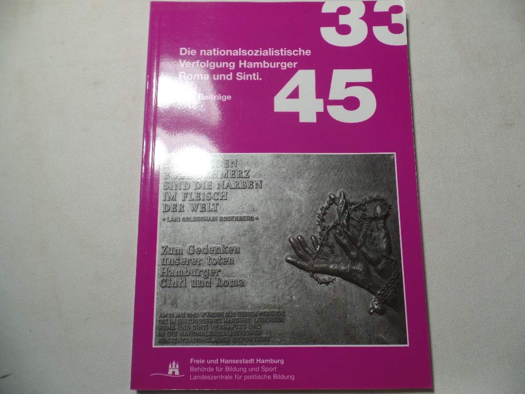 Die nationalsozialistische Verfolgung Hamburger Roma und Sinti: Fünf Beiträge 33-45 Books