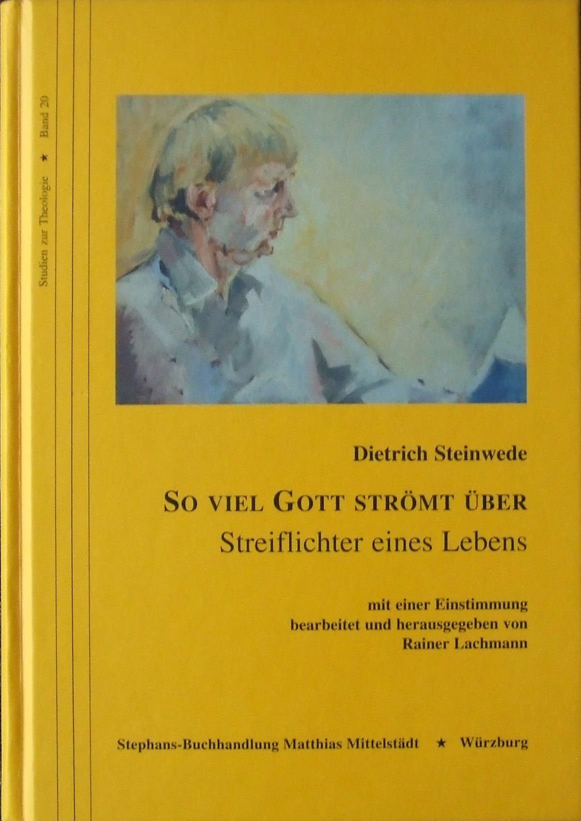 So viel Gott strömt über: Streiflichter eines Lebens Books