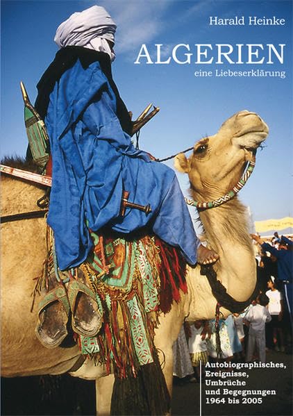 Algerien eine Liebeserklärung Leisure, Home & Garden