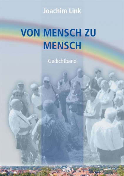 Von Mensch zu Mensch: Gedichtband - Link, Joachim book