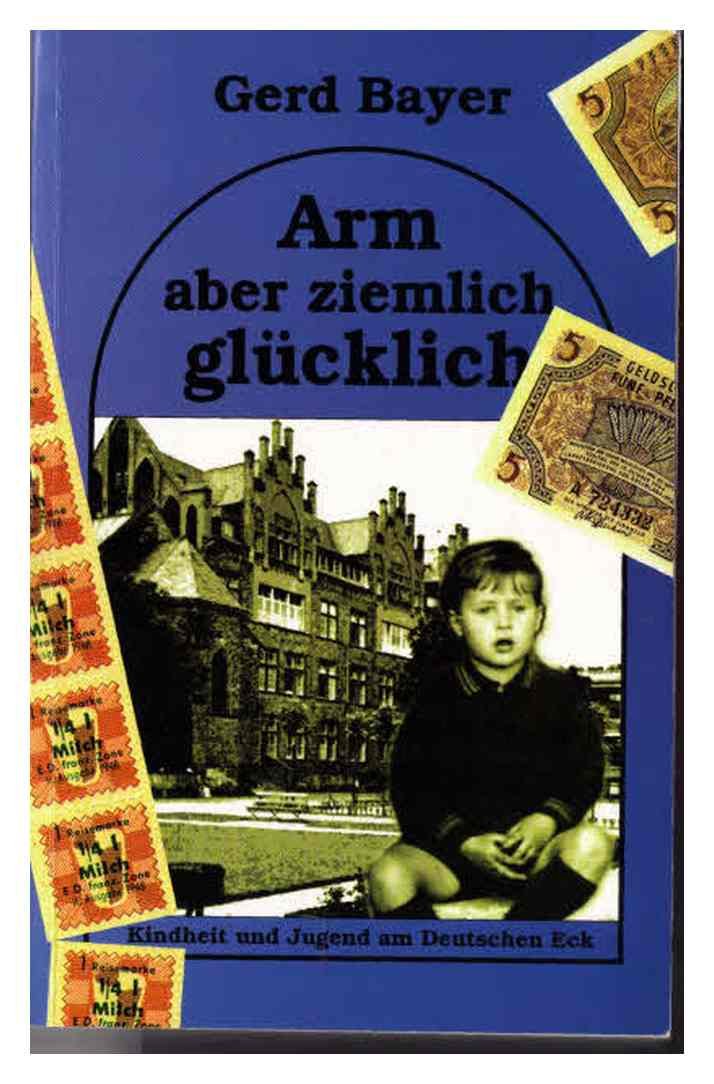 Arm aber ziemlich glücklich: Kindheit und Jugend am Deutschen Eck Parents & Children