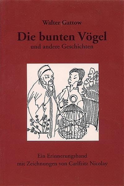 Die bunten Vögel und andere Geschichten: Ein Erinnerungsband Contemporary literature