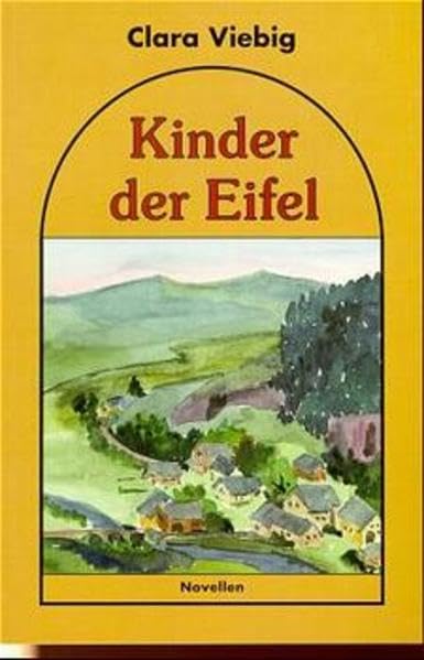 Kinder der Eifel: Novellen Contemporary literature Books