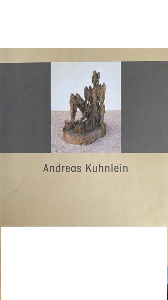 Andreas Kuhnlein: Gegenständliche Arbeiten, Abstrakte Formen, Tischbildnisse, Naturraum, Expressive Skulpturen. Hrsg. v. Friedhelm Berger Film, Art & Culture