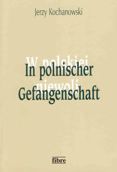 In polnischer Gefangenschaft German history