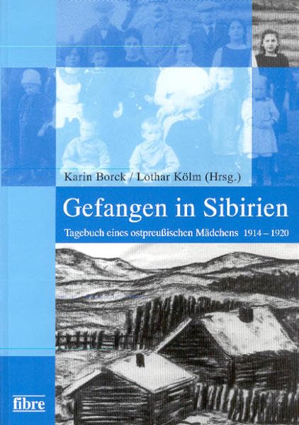 Gefangen in Sibirien Essays & Short Stories