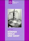 Körper, Seele und Geist: Ein Ratgeber für Ernährung und Lebensführung Health, Nutrition & Fitness