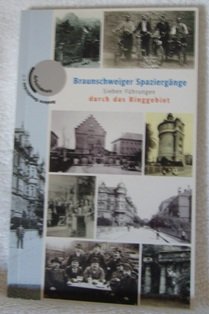 Braunschweiger Spaziergänge: Sieben Führungen durch das Ringgebiet Books