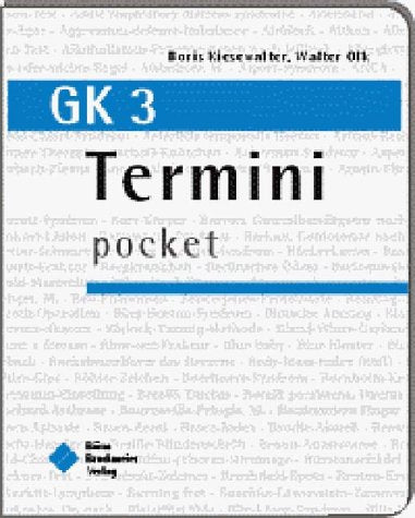 GK3 Termini pocket. Das Vademecum - kurz und findig Medicine