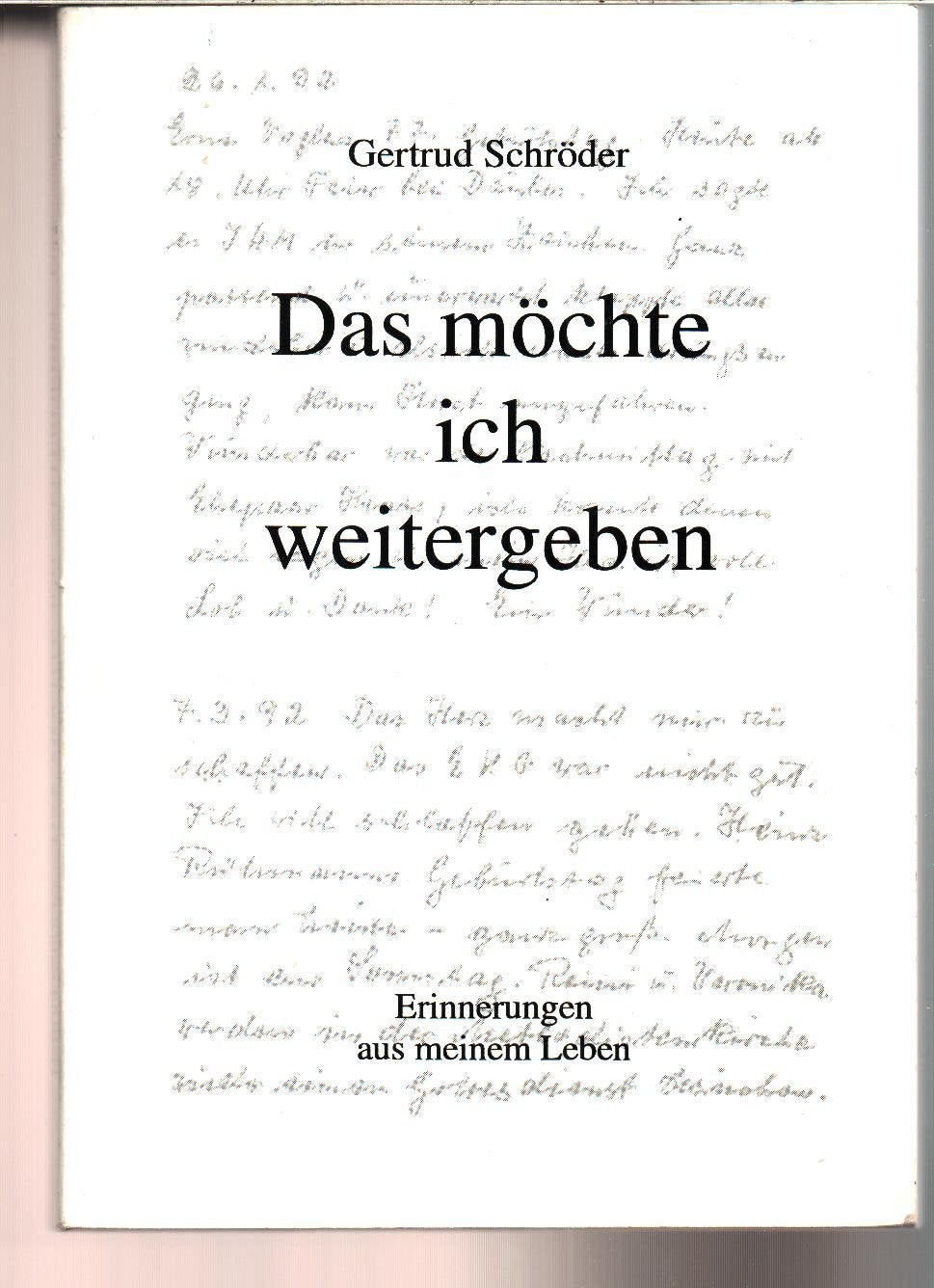 Das möchte ich weitergeben: Erinnerungen aus meinem Leben Books