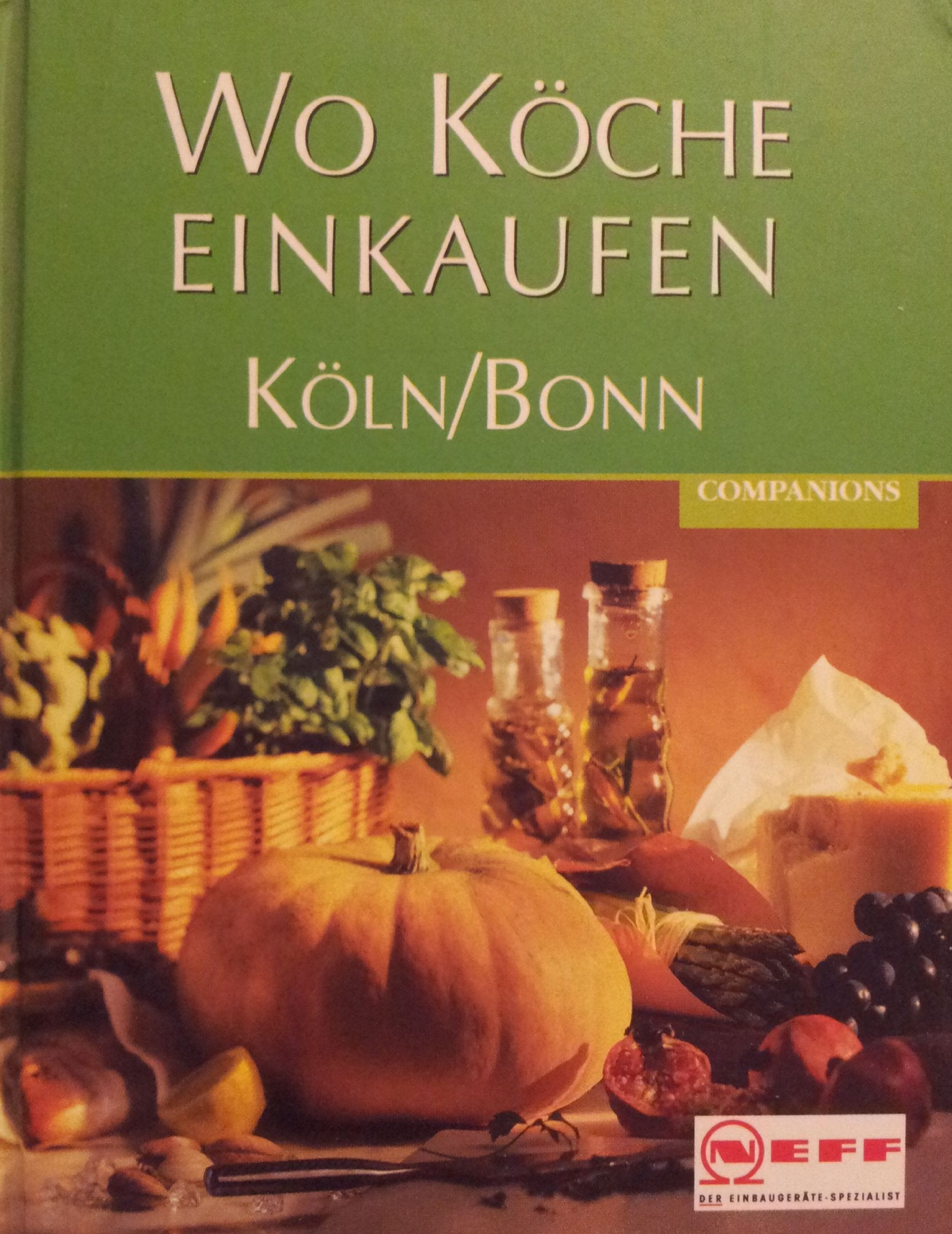 Wo Köche einkaufen, Köln, Bonn Lifestyle Books