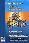 Datenbanken. Konzepte und Sprachen Computer Science