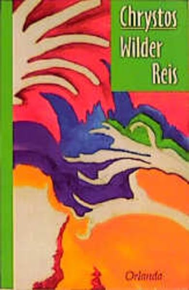 Wilder Reis: Poetische Texte: Dtsch.-Engl. Vorw. v. Audrey Huntley Poetry